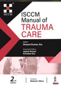 ISCCM MANUAL OF TRAUMA CARE - Retail Maharaj