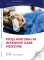 MCQs AND SBAs IN INTENSIVE CARE MEDICINE - Retail Maharaj