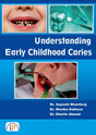 Understanding Early Childhood Caries - Retail Maharaj