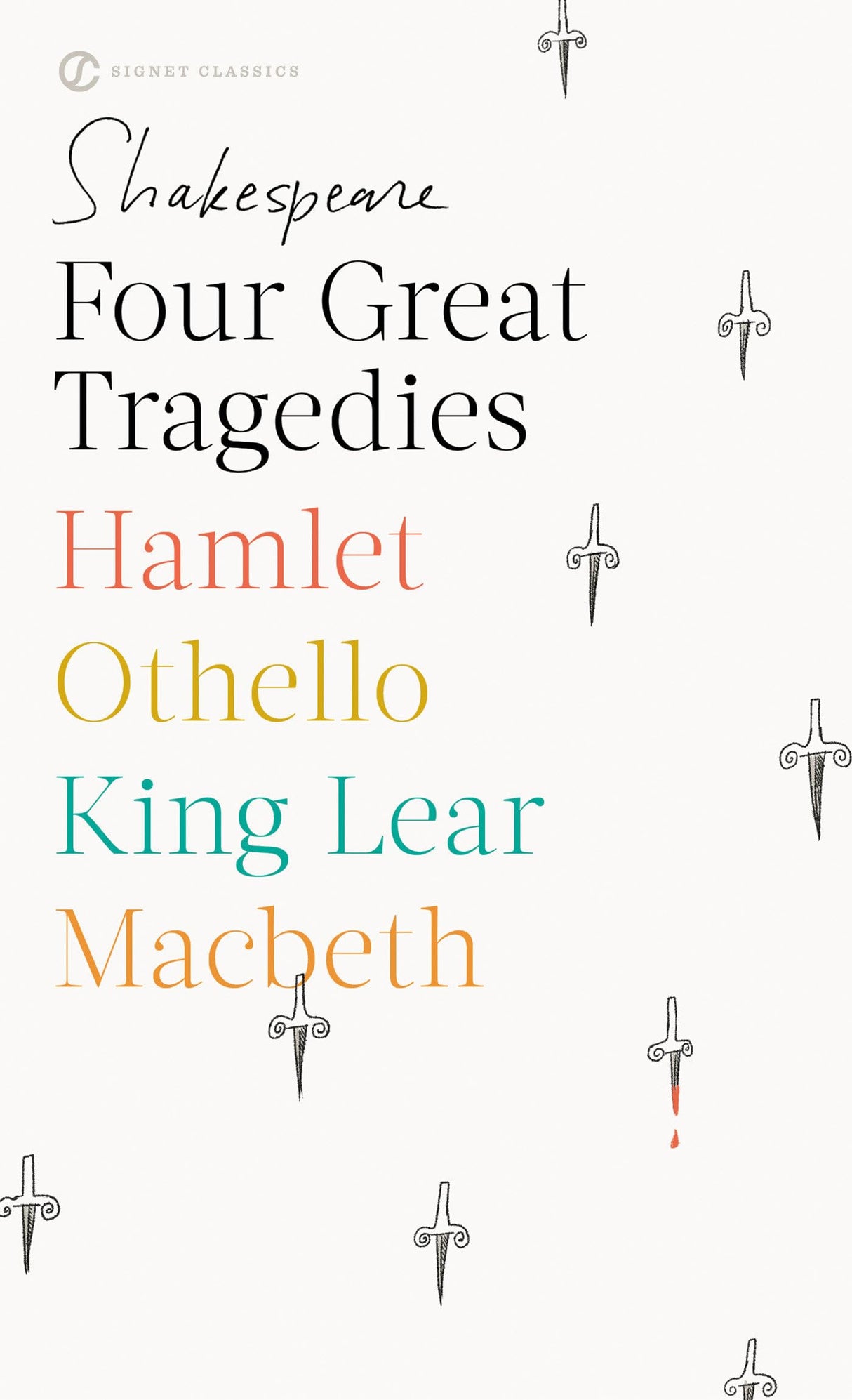 Four Great Tragedies: Hamlet; Macbeth; King Lear; Othello (Signet Classic Shakespeare) - Retail Maharaj