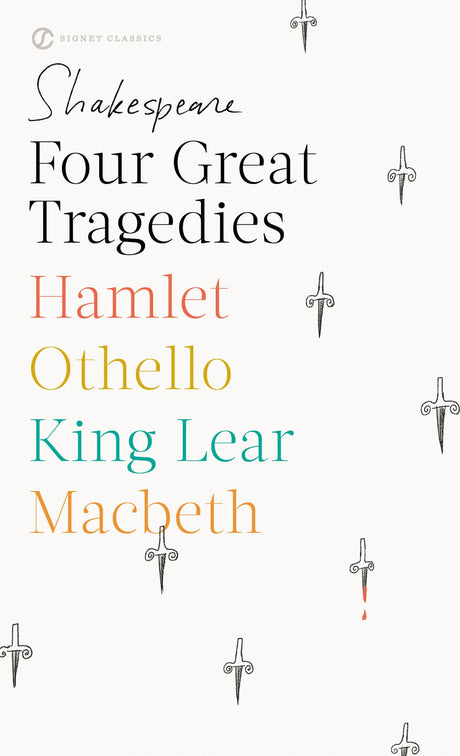 Four Great Tragedies: Hamlet; Macbeth; King Lear; Othello (Signet Classic Shakespeare) - Retail Maharaj