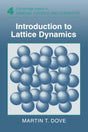 Introduction to Lattice Dynamics: 4 (Cambridge Topics in Mineral Physics and Chemistry) - Retail Maharaj