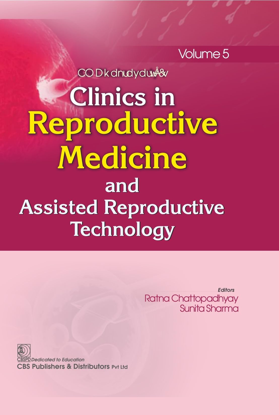 Clinics in Reproductive Medicine and Assisted Reproductive Technology, Volume 5 ( HB 2025) - Retail Maharaj