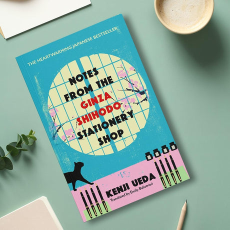 Notes from the Ginza Shihodo Stationery Shop: The bestselling Japanese sensation for cosy fiction lovers - Retail Maharaj
