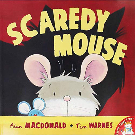 Little Tiger Press Scaredy Mouse - Retail Maharaj