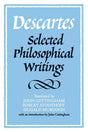 Descartes: Selected Philosophical Writings - Retail Maharaj