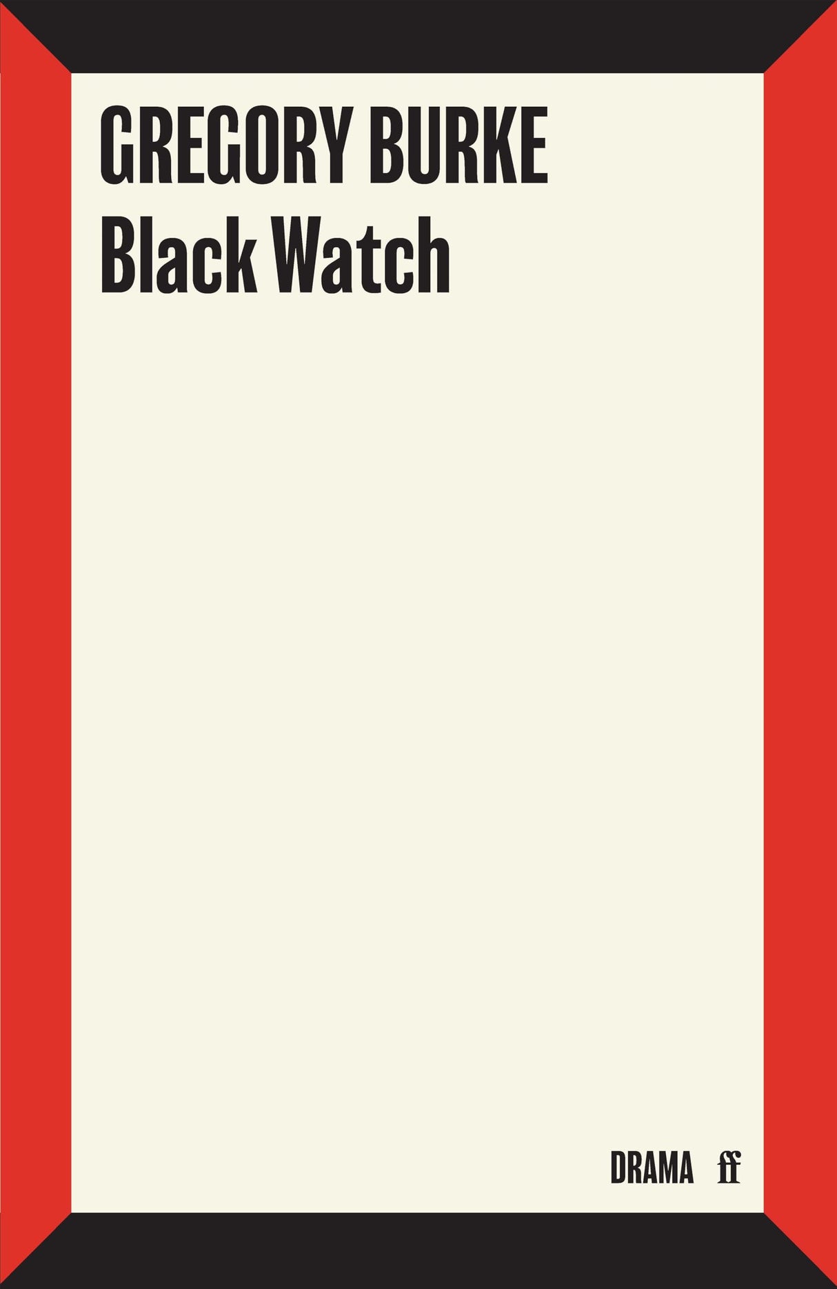 Black Watch (Faber & Faber Plays) - Retail Maharaj