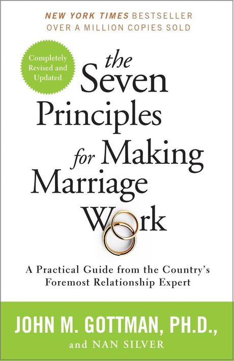 The Seven Principles for Making Marriage - Retail Maharaj