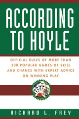 According to Hoyle: Official Rules of More Than 200 Popular Games of Skill and Chance With Expert Advice on Winning Play - Retail Maharaj