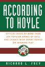 According to Hoyle: Official Rules of More Than 200 Popular Games of Skill and Chance With Expert Advice on Winning Play - Retail Maharaj
