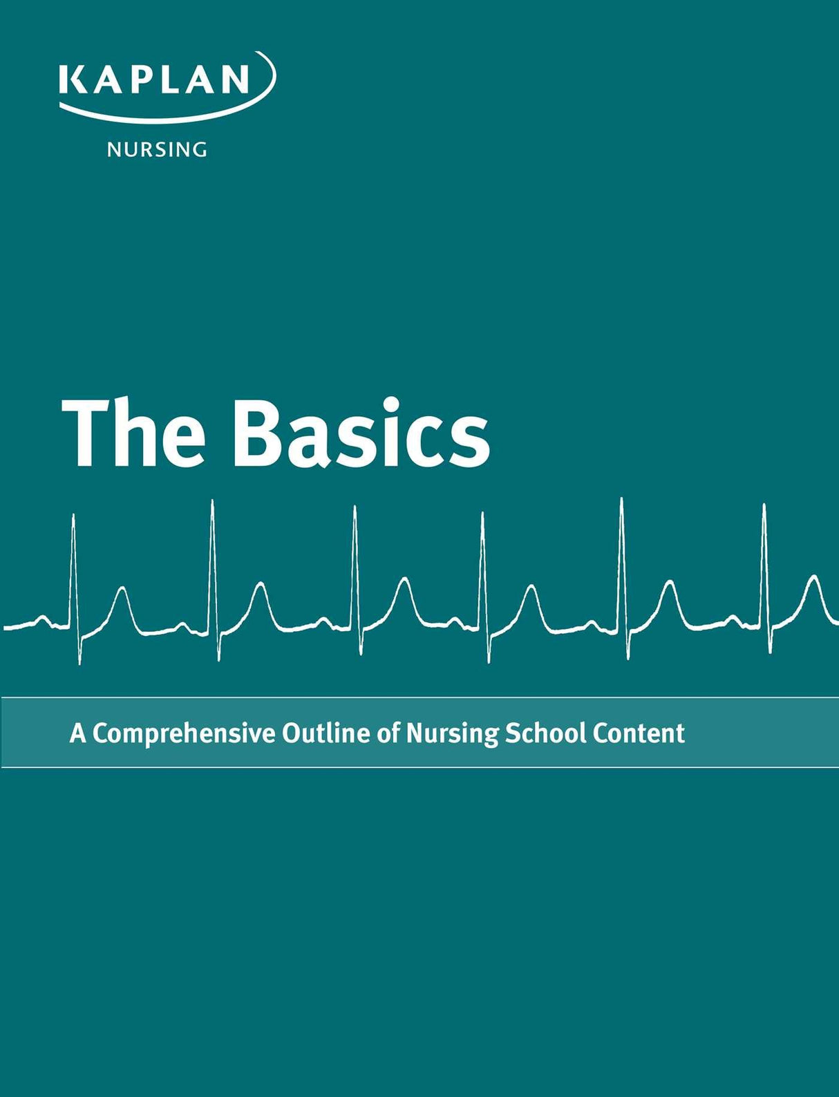 THE BASICS-A COMPREHENSIVE OUTLINE OF NURSING SCHOOL CONTENT - Retail Maharaj