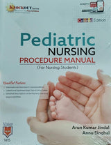 Pediatric Nursing Procedure Manual for Nursing Students - Retail Maharaj