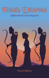 Hindu Dharma: Differentiated and Integrated - Retail Maharaj