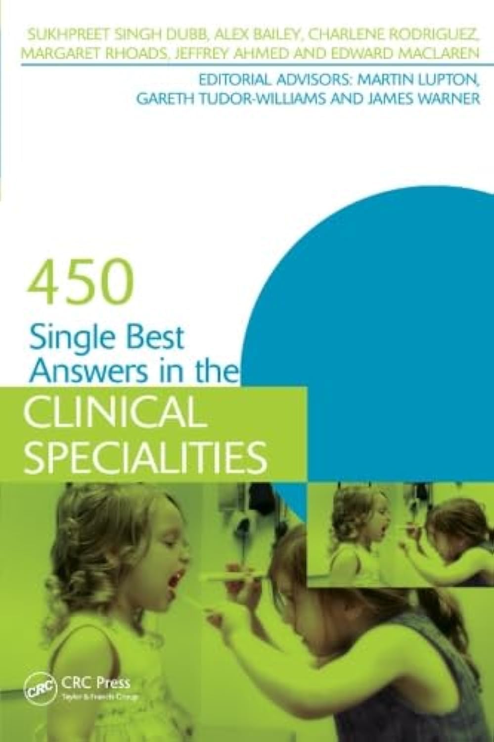 450 Single Best Answers In The Clinical Specialities (Medical Finals Revision Series) - Retail Maharaj