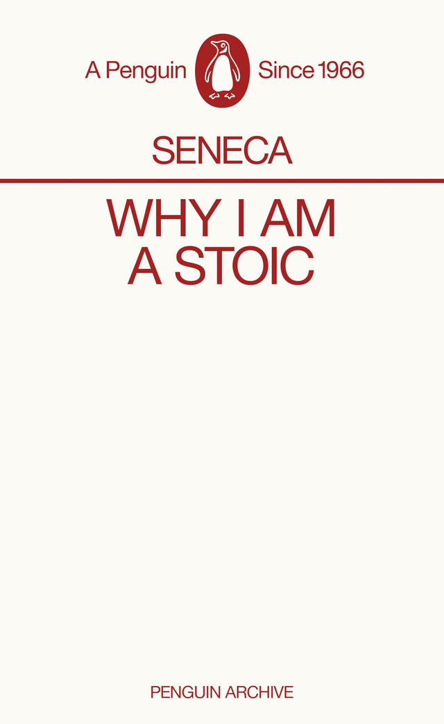 Why I am a Stoic (Penguin Archive) - Retail Maharaj