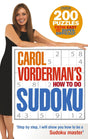 Carol Vorderman's How To Do Sudoku - Retail Maharaj