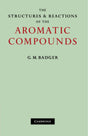The Structures and Reactions of the Aromatic Compounds - Retail Maharaj