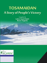TOSAMAIDAN—A Story of People’s Victory (In Multi-Colour on Artpaper)