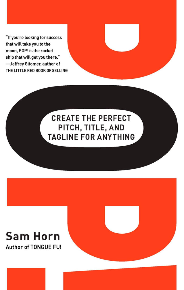 POP!: Create the Perfect Pitch, Title, and Tagline for Anything - Retail Maharaj
