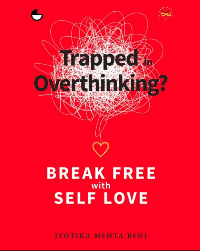 Trapped in Overthinking - Break Free with Self Love - Retail Maharaj