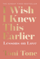 I Wish I Knew This Earlier: Lessons on Love - Retail Maharaj