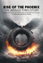 The Apollo Tyres Story - Rise of The Phoenix - Retail Maharaj