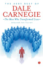 The Very Best Of Dale Carnegie: The Man Who Transformed Lives - Retail Maharaj