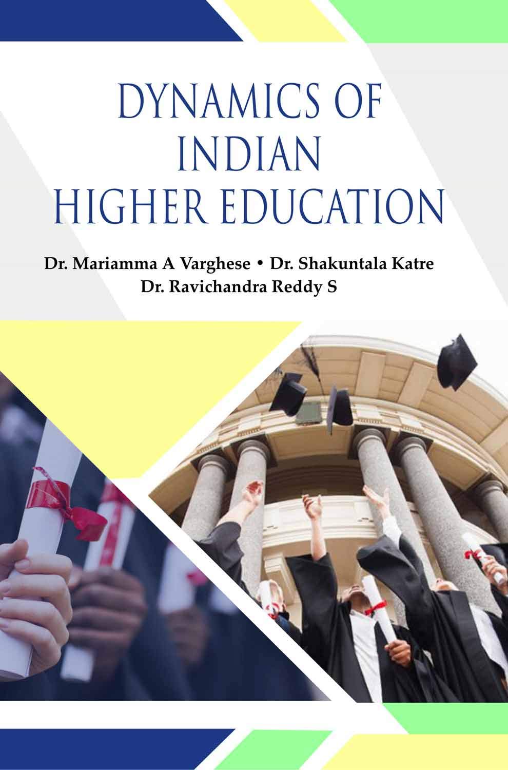 Dynamics Of Indian Higher Education - Retail Maharaj