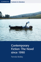 Contemporary Fiction: The Novel since 1990 - Retail Maharaj