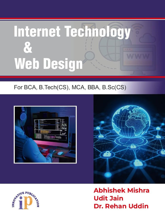 Internet Technology and Web Design for BCA, B.Tech(CS), MCA, BBA, B.Sc(CS) - Retail Maharaj