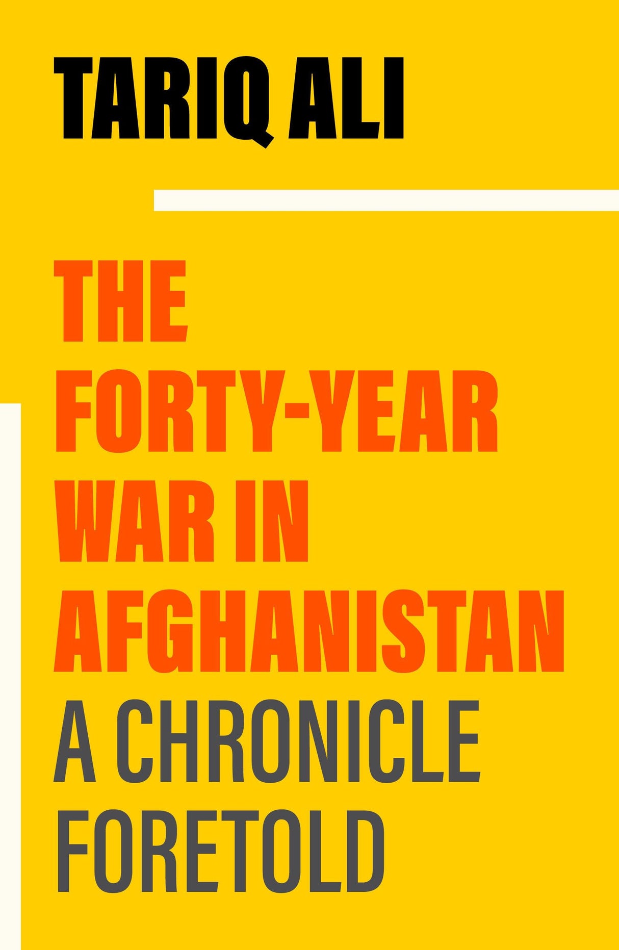The Forty-Year War in Afghanistan: A Chronicle Foretold - Retail Maharaj