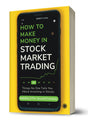 How to Make Money in Stock Market Trading: Things No One Tells You About Investing in Stocks - Retail Maharaj