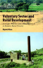 Voluntary Sector and Rural Development: Concept, Practice and a New Approach to Remove Rural Poverty - Retail Maharaj