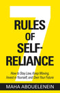 7 Rules of Self-Reliance: How to Stay Low, Keep Moving, Invest in Yourself, and Own Your Future - Retail Maharaj