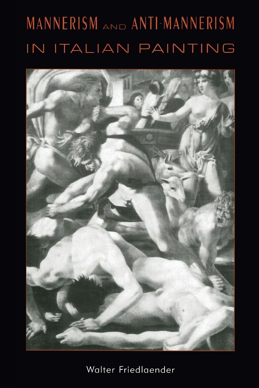 Mannerism and Anti-Mannerism in Italian Painting (Interpretations in Art) - Retail Maharaj