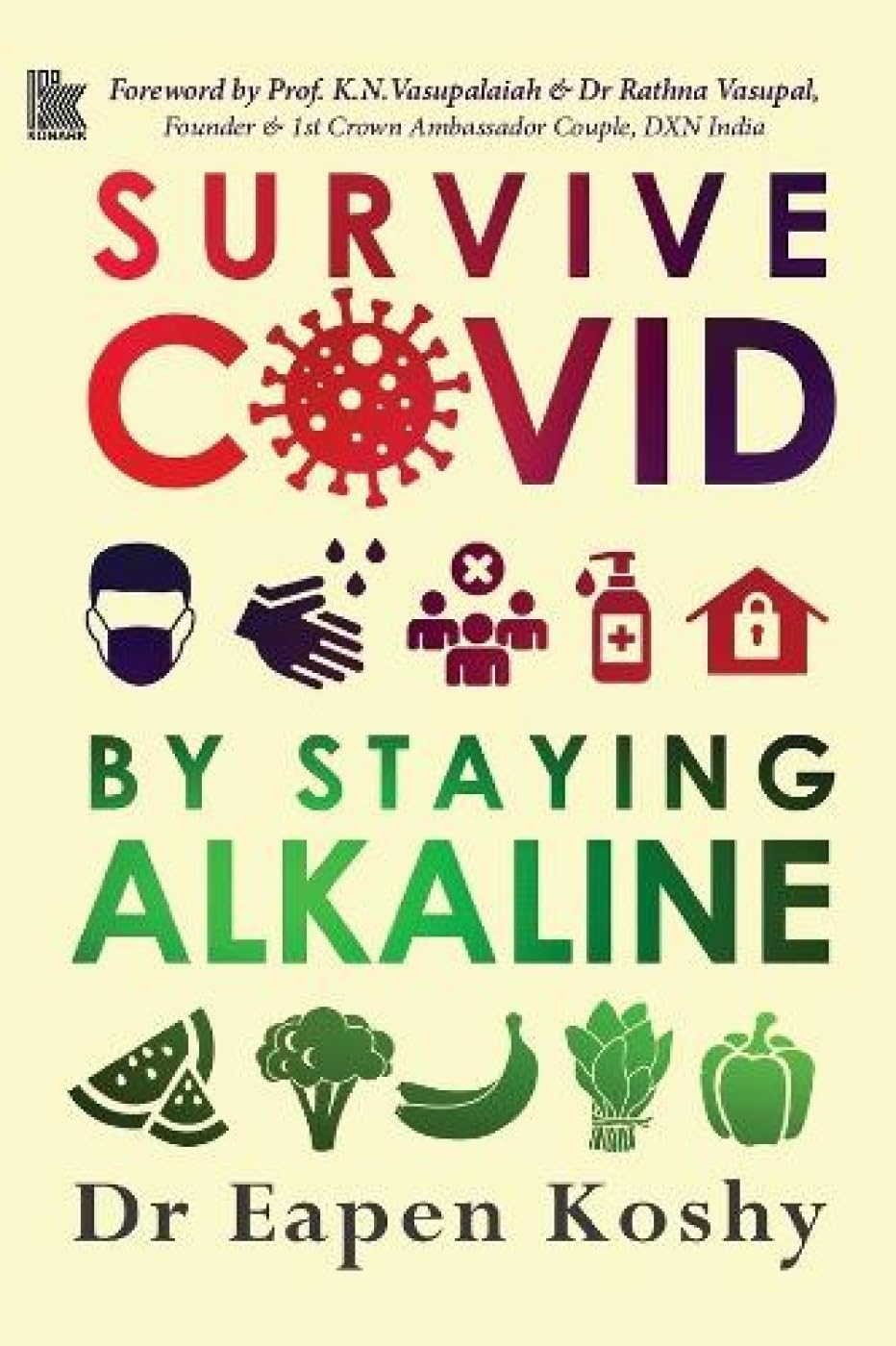 SURVIVE COVID, Dr Eapen Koshy