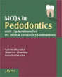 MCQS IN PEDODONTICS WITH EXPLANATIONS FOR OF DENTAL ENTRANCE EXAMINATION - Retail Maharaj