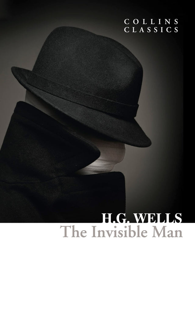 The Invisible Man: A Modern Classic Science Fiction Novel Set in Victorian England (Collins Classics) - Retail Maharaj