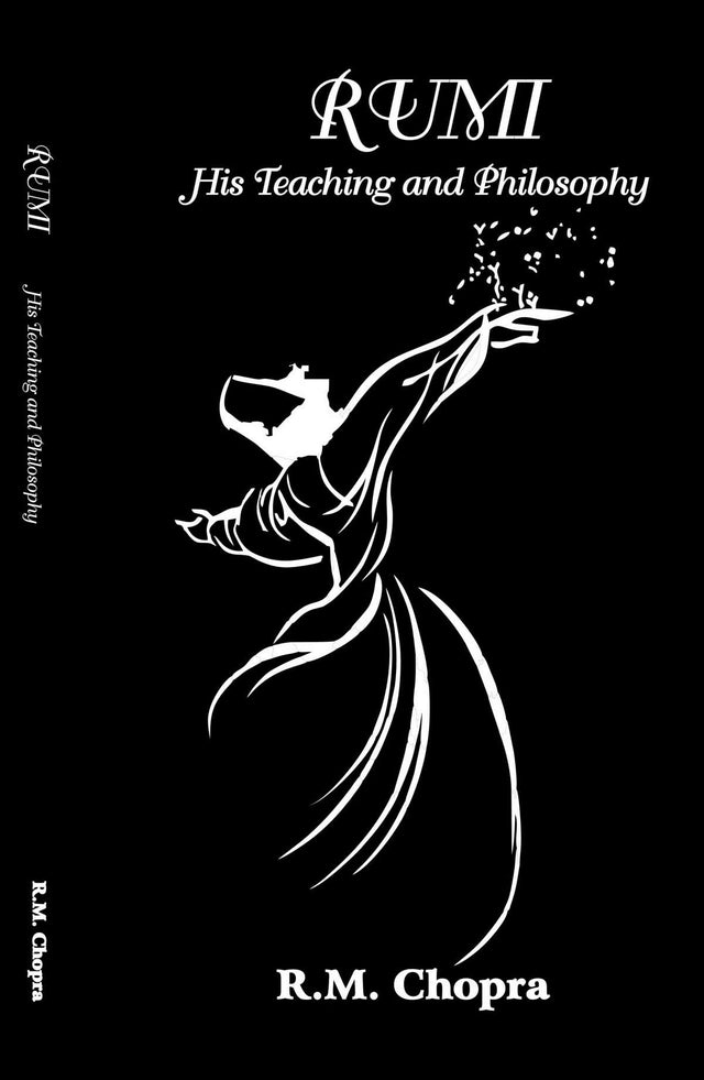 RUMI his teaching and philosophy [Hardcover] Mr R M CHOPRA - Retail Maharaj