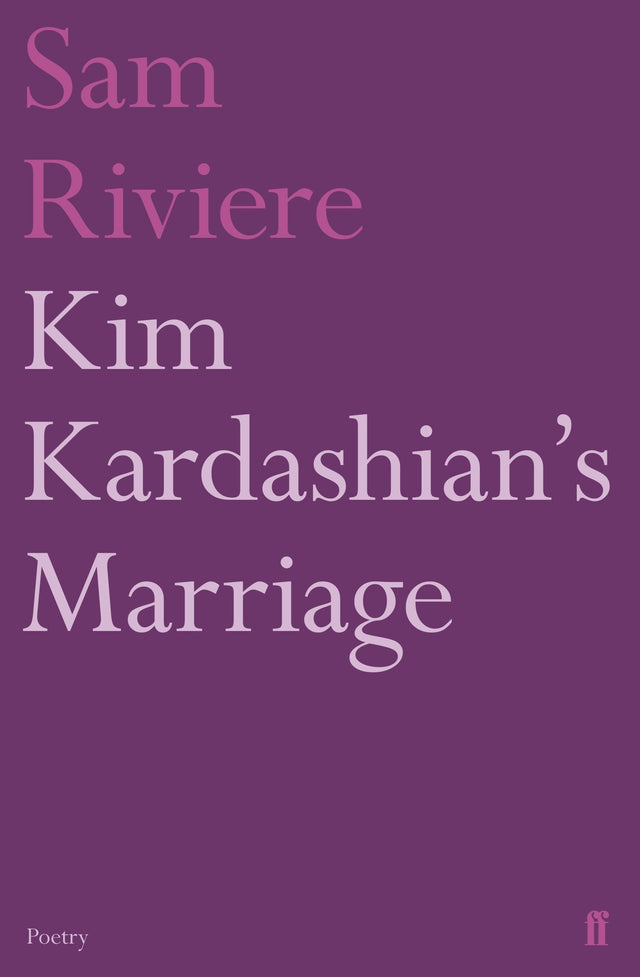 Kim Kardashian's Marriage (Faber Poetry) - Retail Maharaj