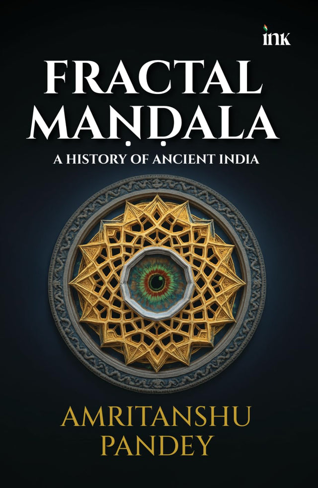 Fractal Mandala : A History of Ancient India - Retail Maharaj