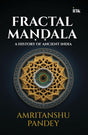 Fractal Mandala : A History of Ancient India - Retail Maharaj