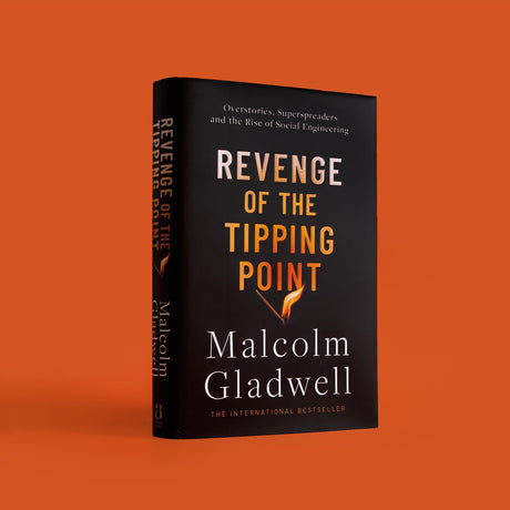Revenge of the Tipping Point: Overstories, Superspreaders and the Rise of Social Engineering - Retail Maharaj