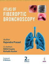 ATLAS OF FIBEROPTIC BRONCHOSCOPY - Retail Maharaj