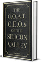 The G.O.A.T. C.E.O.s Of The Silicon Valley - Retail Maharaj