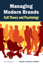 Managing Modern Brands: Cult Theory and Psychology - Retail Maharaj