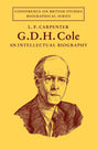 G. D. H. Cole: An Intellectual Biography (Conference on British Studies Biographical Series) - Retail Maharaj