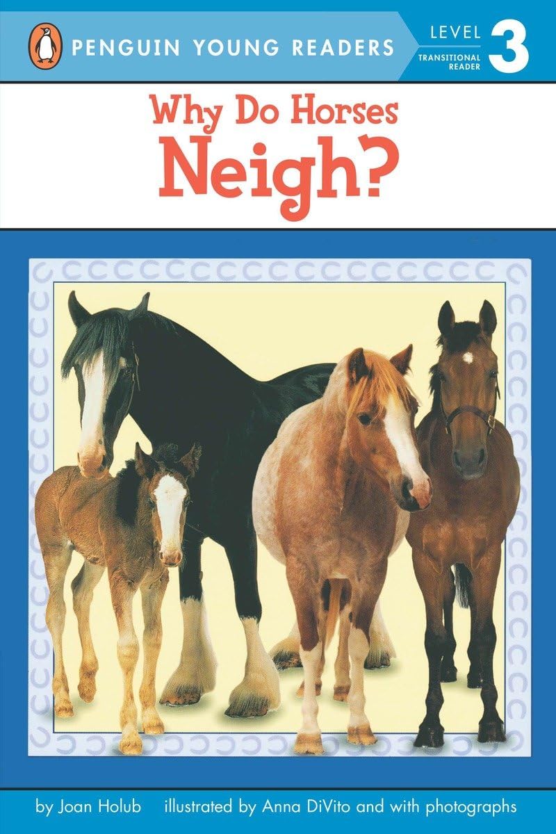 Why Do Horses Neigh? (Penguin Young Readers, Level 3) - Retail Maharaj