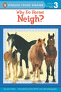 Why Do Horses Neigh? (Penguin Young Readers, Level 3) - Retail Maharaj