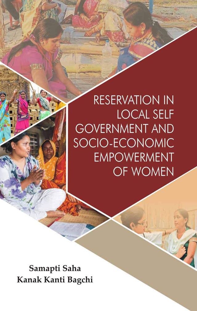 Reservation In Local Self-Government And Socio-Economic Empowerment Of Women - Retail Maharaj